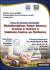 Curso Multidisciplinariedade sobre Gênero, Acesso à Justiça e Violência Contra as Mulheres