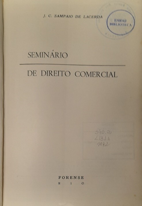 Foto o primeiro livro a ser registrado Seminário de Direito Comercial, 1ª edição
