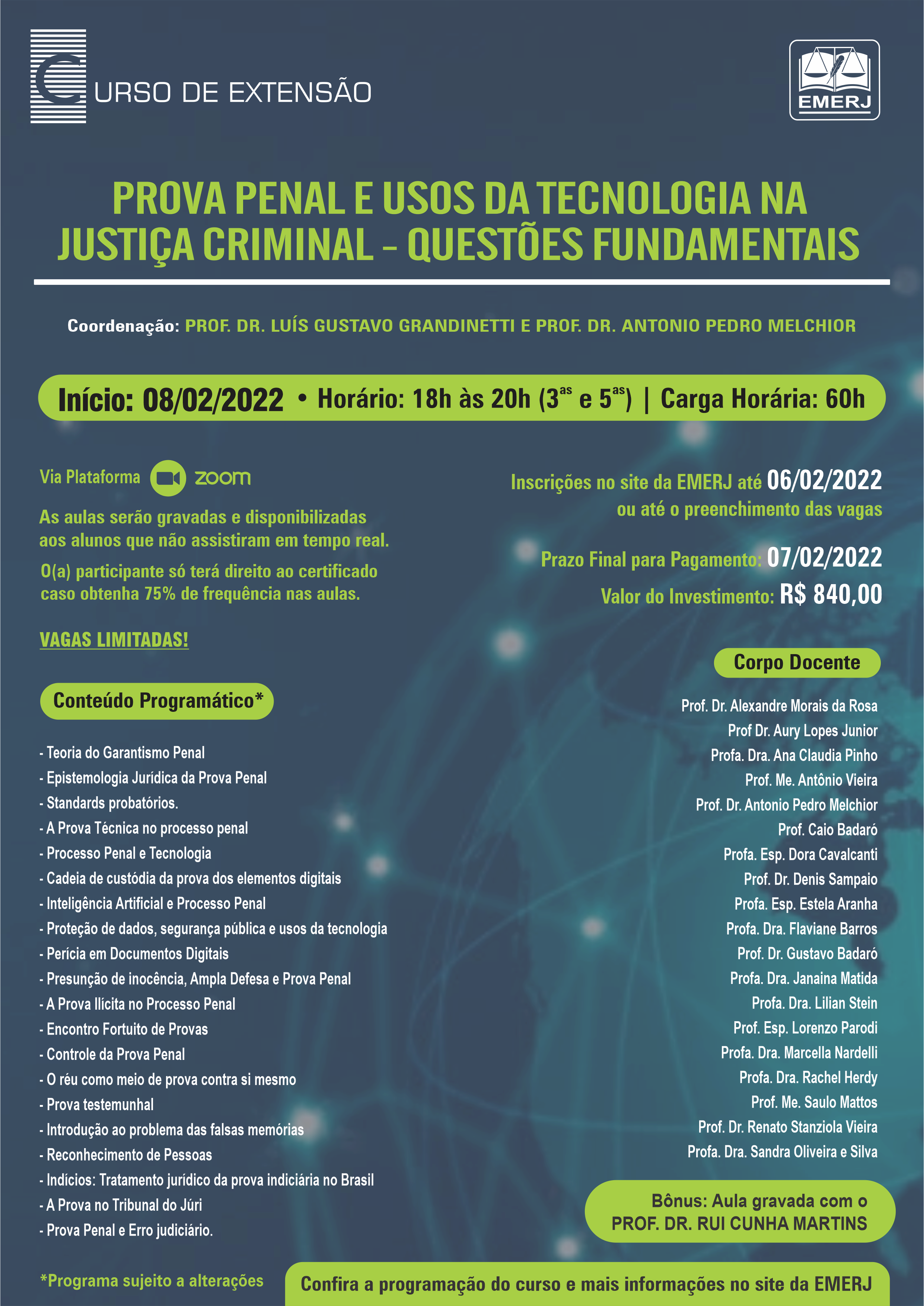  Prova Penal E Usos Da Tecnologia Na Justiça Criminal
        Questões Fundamentais 