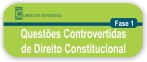 Curso de Extensão de Questões Controvertidas de Direito Constitucional