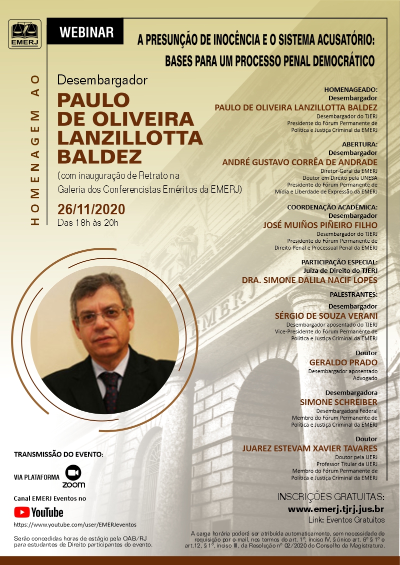 Homenagem ao Des. Paulo de Oliveira Lanzillotta Baldez (com Inauguração de Retrato na Galeria dos Conferencistas Eméritos da EMERJ)