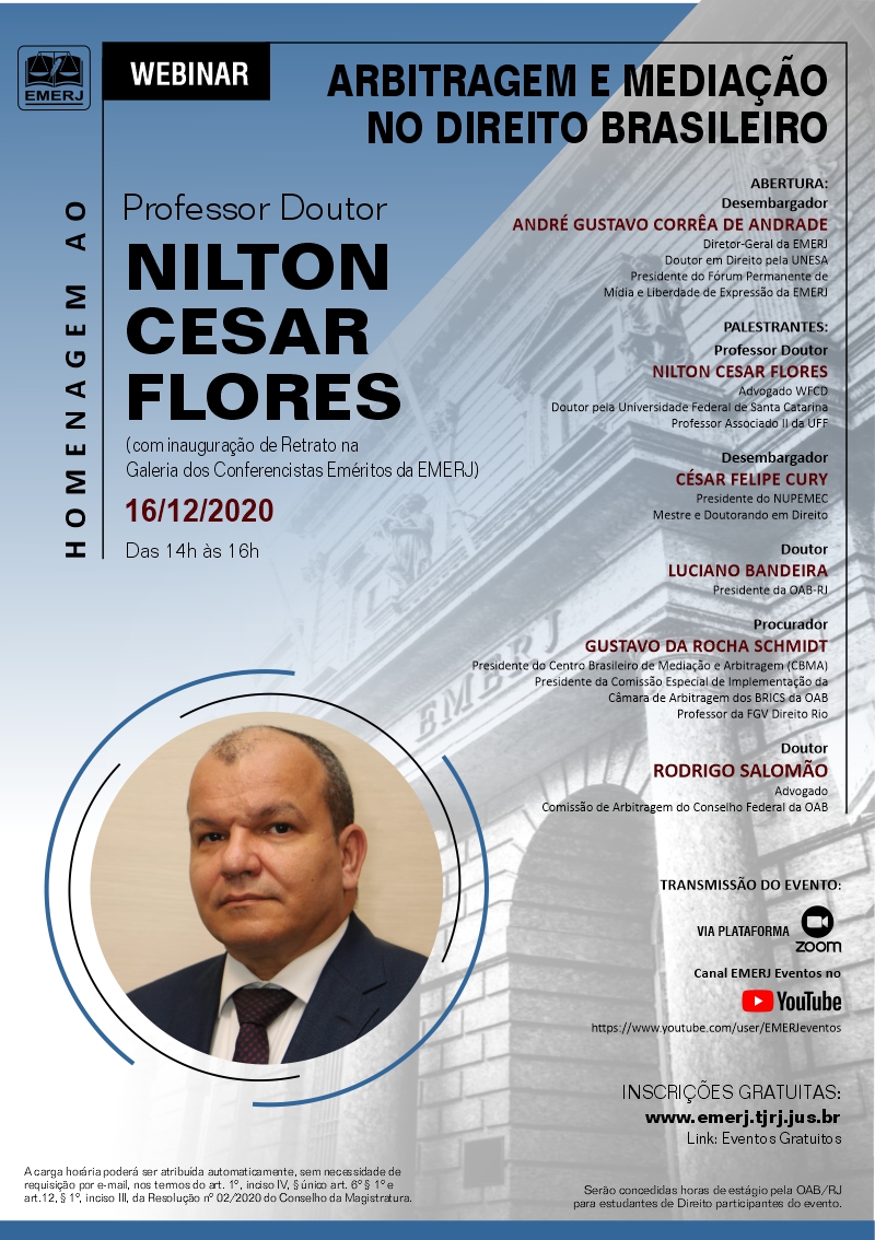 Homenagem ao Professor Doutor Nilton Cesar Flores (com Inauguração de Retrato na Galeria dos Conferencistas Eméritos da EMERJ)