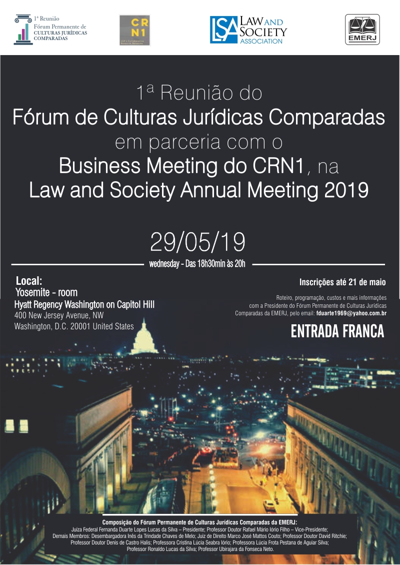 1ª Reunião do Fórum de Culturas Jurídicas Comparadas em parceria com o Business Meeting do CRN1, na Law and Society Annual Meeting 2019