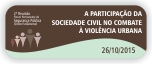 A Participação da Sociedade Civil no Combate à Violência Urbana