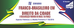 A Regularização Fundiária no Brasil e na França: Aspectos Polêmicos e a Medida Provisória Nº 759/2016