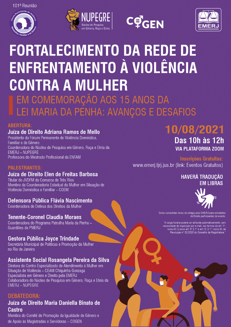Fortalecimento da Rede de Enfrentamento à Violência contra a Mulher - Em comemoração aos 15 anos da Lei Maria da Penha: Avanços e Desafios