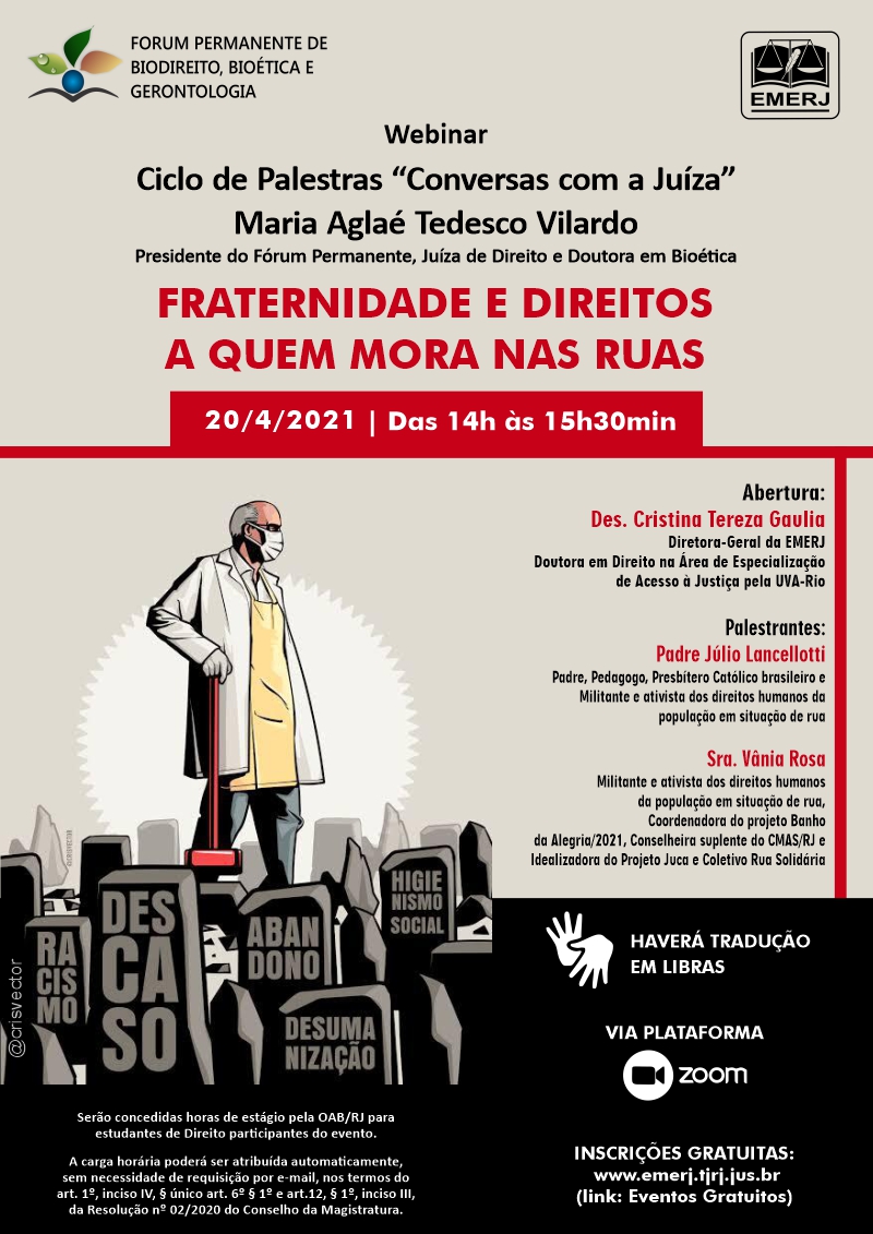 Ciclo de conversas com a Juíza Maria Aglaé Tedesco Vilardo: Fraternidade e Direitos a Quem Mora nas Ruas