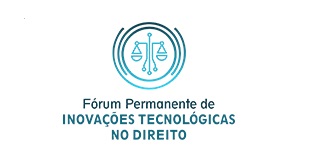 Fórum Permanente de Inovações Tecnológicas no Direito