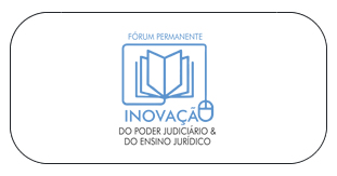 Fórum Permanente de Inovação do Poder Judiciário e do Ensino Jurídico