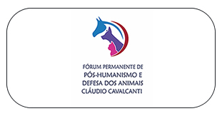 Fórum Permanente de Pós-Humanismo e Defesa dos Animais CLÁUDIO CAVALCANTI