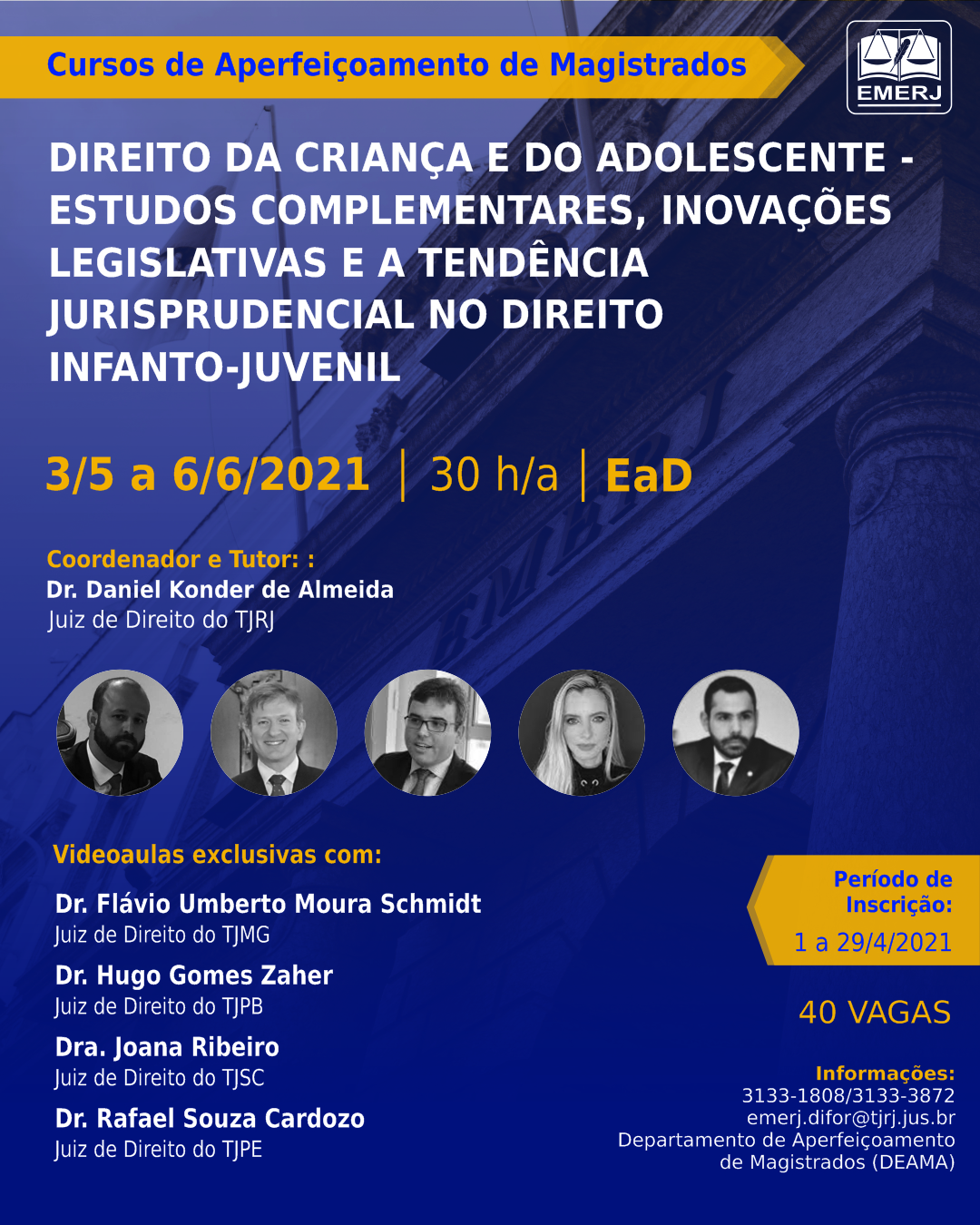 Curso Estudos complementares, inovações legislativas e a tendência jurisprudencial no Direito Infanto-juvenil
