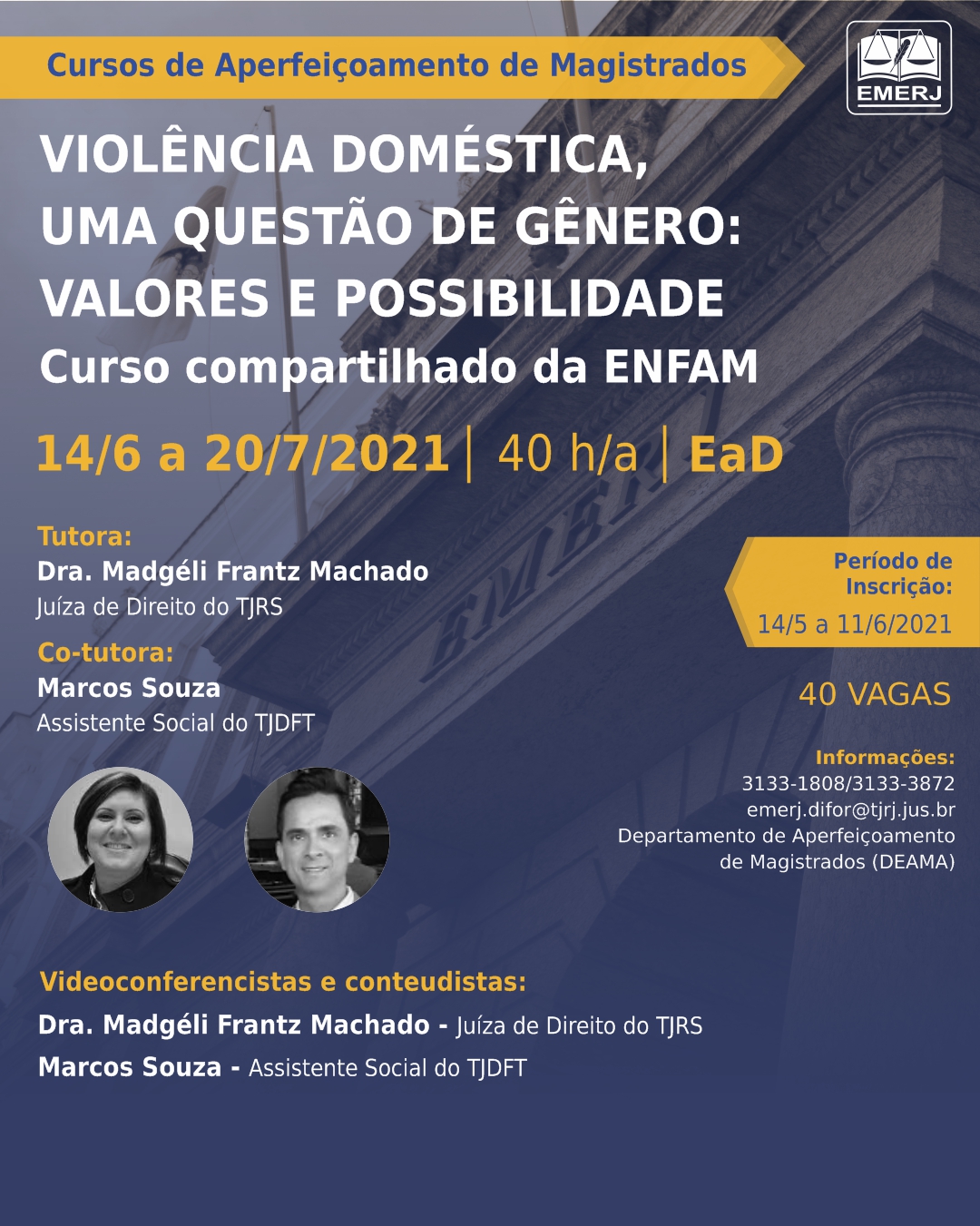 Violência Doméstica, uma questão de gênero: valores e possibilidades – Curso compartilhado da ENFAM