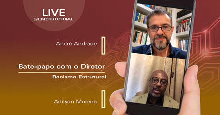 Adilson Moreira, convidado da live do Instagram da EMERJ, fala sobre racismo estrutural