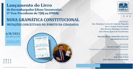 EMERJ promove evento para o lançamento do livro Nova Gramática Constitucional – Mutações Conceituais no Âmbito da Cidadania