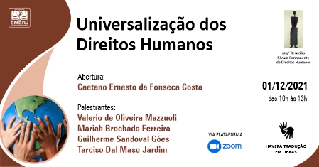 imagem da notícia A EMERJ promove debate sobre a universalização dos direitos humanos 