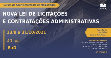 Inscrições abertas no Portal dos Magistrados para o curso “Nova Lei de Licitações e Contratações Administrativas