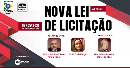 O Fórum de Transparência e Probidade Administrativa debaterá “Nova Lei de Licitação” com palestras de Jessé Torres e Thaís Marçal