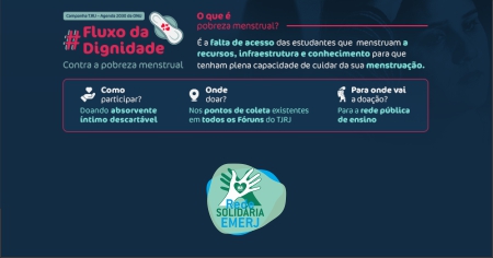 “Rede Solidária EMERJ” continua na campanha #FluxodaDignidade do COGEN/TJRJ