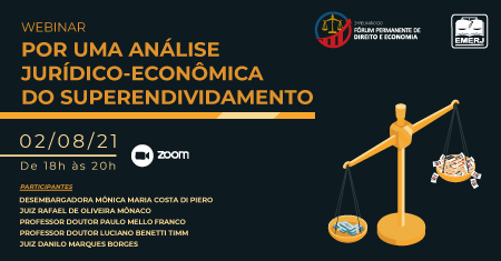 Superendividamento será o tema da 2ª reunião do Fórum Permanente de Direito e Economia da EMERJ